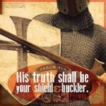 His Truth Shall Be Your Shield and Buckler: Finding Strength in Jesus’ Promise